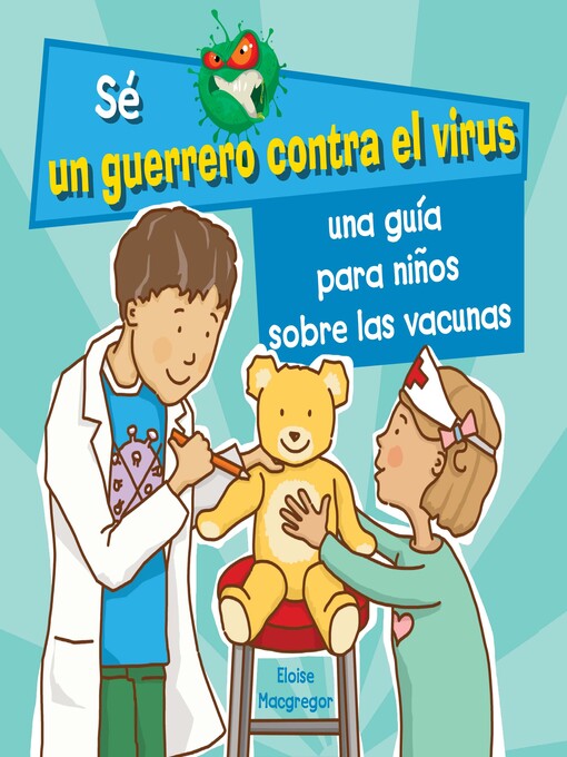 Cover of Una guía para niños sobre las vacunas (A Kid's Guide to Understanding Vaccines)
